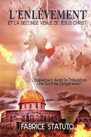 Enlèvement et le retour de Jésus